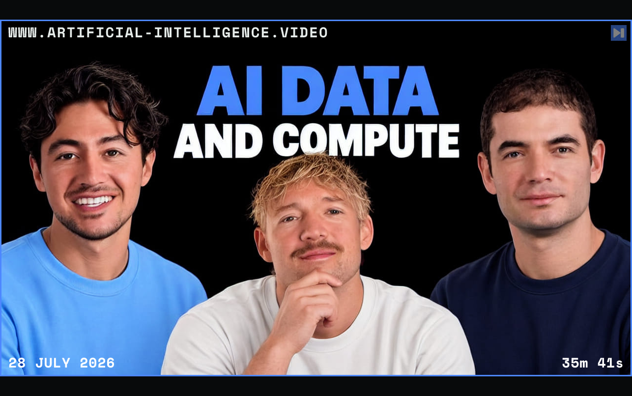 Nick Saraev, Jack Roberts and Ilya Sutskever beneath the blue and white headline AI DATA AND COMPUTE on black. Framed in blue with WWW.ARTIFICIAL-INTELLIGENCE.VIDEO, 28 July 2026 and duration 35m 41s.