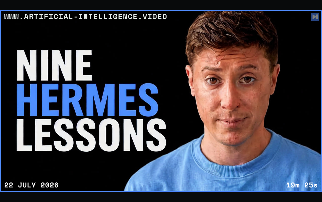 Alex Finn in a blue shirt beside the headline NINE HERMES LESSONS, with HERMES in blue and the remaining words in white on black. Framed in blue with WWW.ARTIFICIAL-INTELLIGENCE.VIDEO, 22 July 2026 and duration 19m 25s.