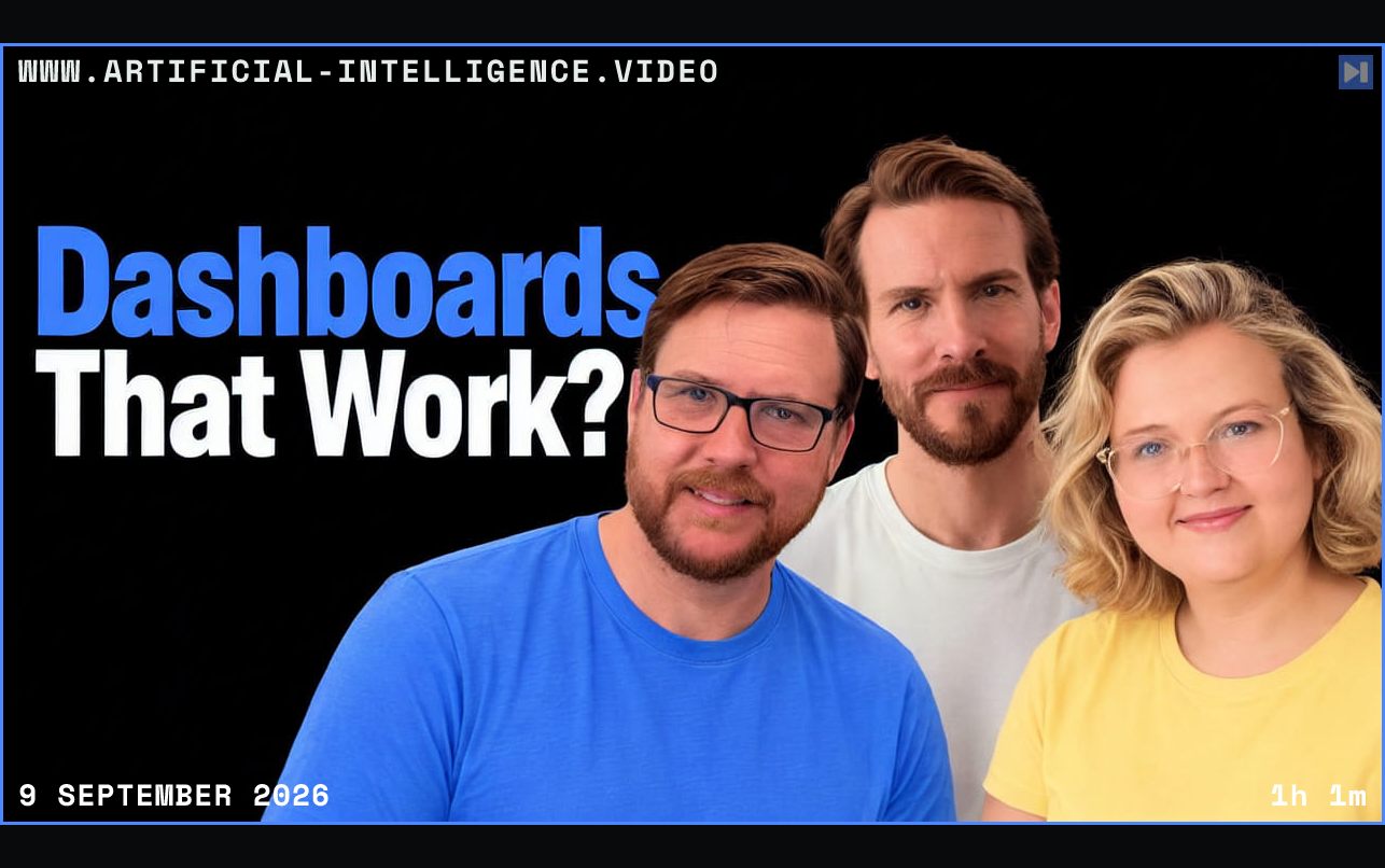 Hannes Rudolph, Patrick Erichsen and Jacqueline Henriksen against black beside the headline Dashboards That Work?. Framed in blue with WWW.ARTIFICIAL-INTELLIGENCE.VIDEO, 9 September 2026 and duration 1h 1m.