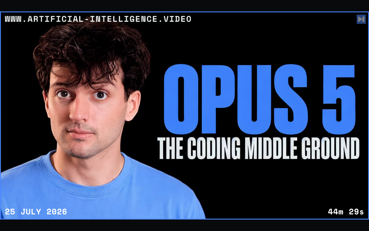 Theo Browne in a blue top beside blue “OPUS 5” and white “THE CODING MIDDLE GROUND” on black. Framed in blue with WWW.ARTIFICIAL-INTELLIGENCE.VIDEO, 25 July 2026 and duration 44m 29s.