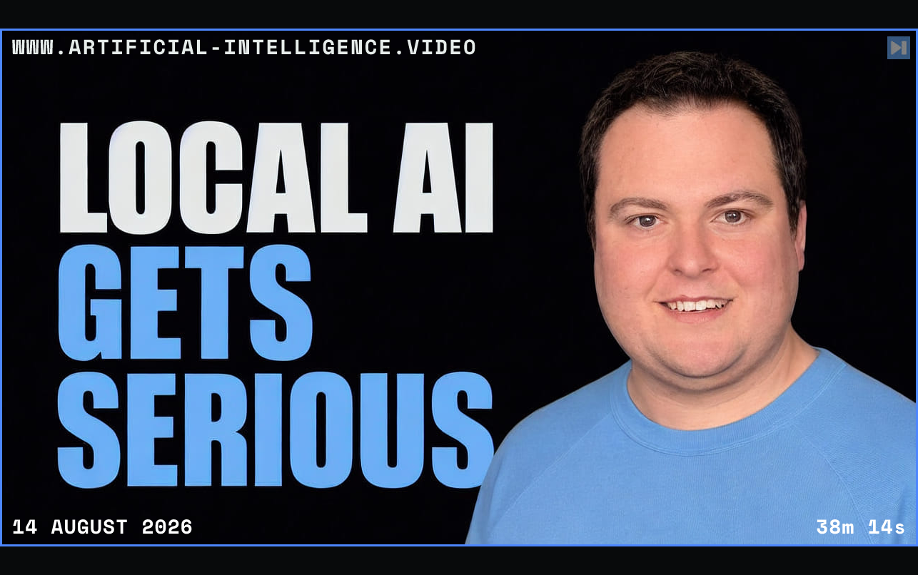 Portrait of Bijan Bowen beside the words Local AI Gets Serious Framed in blue with WWW.ARTIFICIAL-INTELLIGENCE.VIDEO, 14 August 2026 and duration 38m 14s.