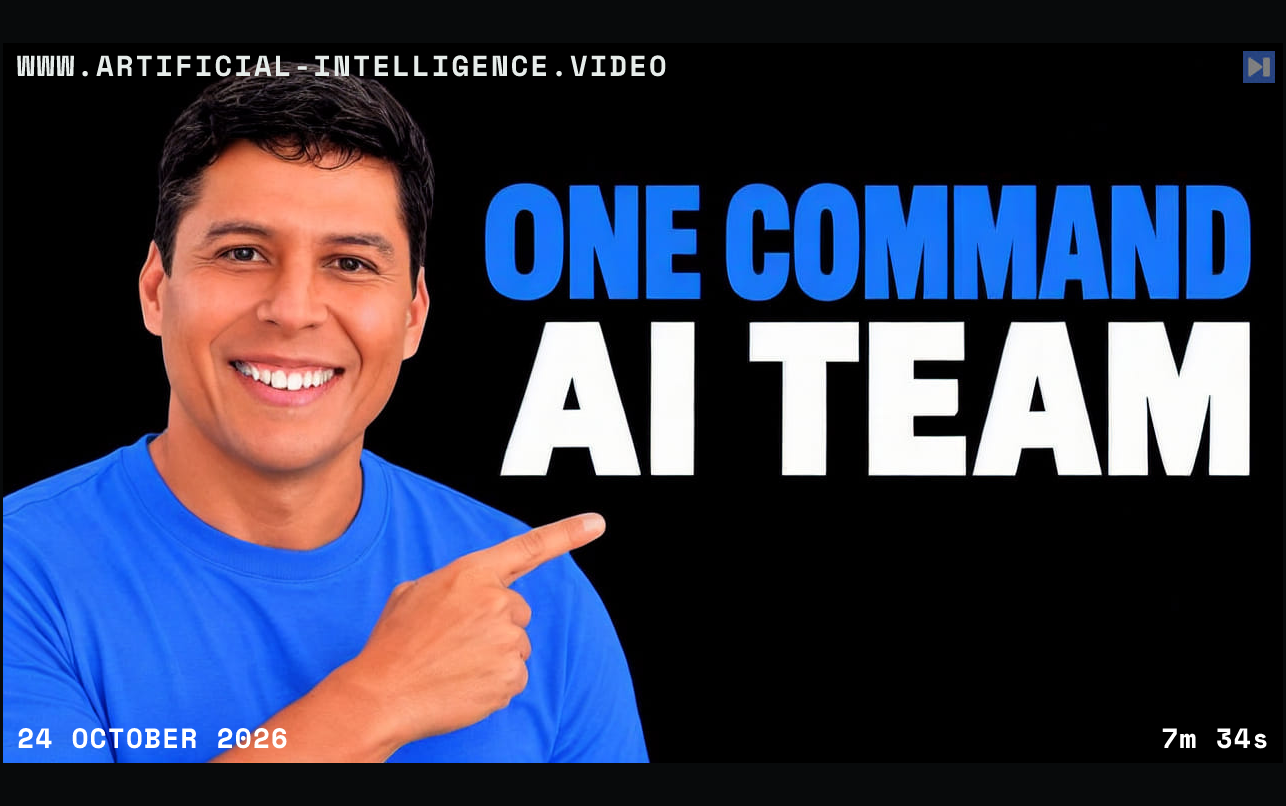 Ray Fernando points beside the flat headline One Command AI Team on black. With WWW.ARTIFICIAL-INTELLIGENCE.VIDEO, 24 October 2026 and duration 7m 34s.