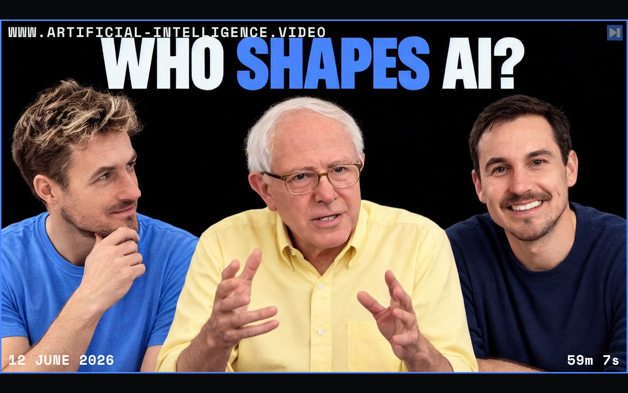 Pierce Freeman touching his chin, Bernie Sanders gesturing and Richard Diehl Martinez smiling beneath the blue and white headline "WHO SHAPES AI?" against black. Framed in blue with WWW.ARTIFICIAL-INTELLIGENCE.VIDEO, 12 June 2026 and duration 59m 7s.