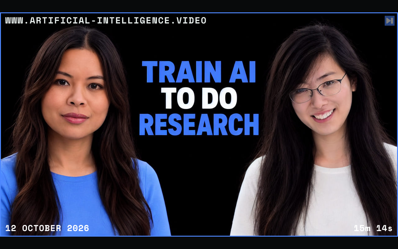Sophia Dew and Jennifer Zhou beside the blue and white headline TRAIN AI TO DO RESEARCH on black. Framed in blue with WWW.ARTIFICIAL-INTELLIGENCE.VIDEO, 12 October 2026 and duration 15m 14s.