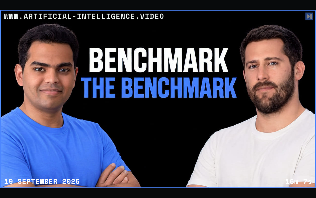Ashok Chandrasekar and Jason Kramberger flank the white-and-blue headline “Benchmark the Benchmark” on black. Framed in blue with WWW.ARTIFICIAL-INTELLIGENCE.VIDEO, 19 September 2026 and duration 16m 7s.