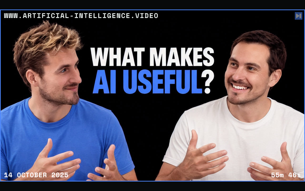 Pierce Freeman and Richard Diehl Martinez gesture beside the blue and white headline "WHAT MAKES AI USEFUL?" on black. Framed in blue with WWW.ARTIFICIAL-INTELLIGENCE.VIDEO, 14 October 2025 and duration 55m 46s.