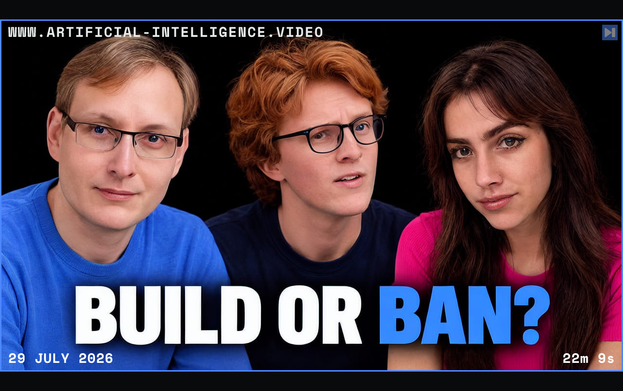 Samo Burja, Theo Jaffee and Sofia Puccini beside BUILD OR in white and BAN? in blue against a black background. Framed in blue with WWW.ARTIFICIAL-INTELLIGENCE.VIDEO, 29 July 2026 and duration 22m 9s.