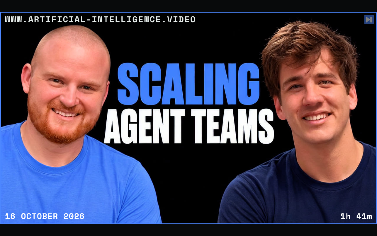 CJ Avilla and Harrison Stall beside the blue and white headline Scaling Agent Teams against black. Framed in blue with WWW.ARTIFICIAL-INTELLIGENCE.VIDEO, 16 October 2026 and duration 1h 41m.