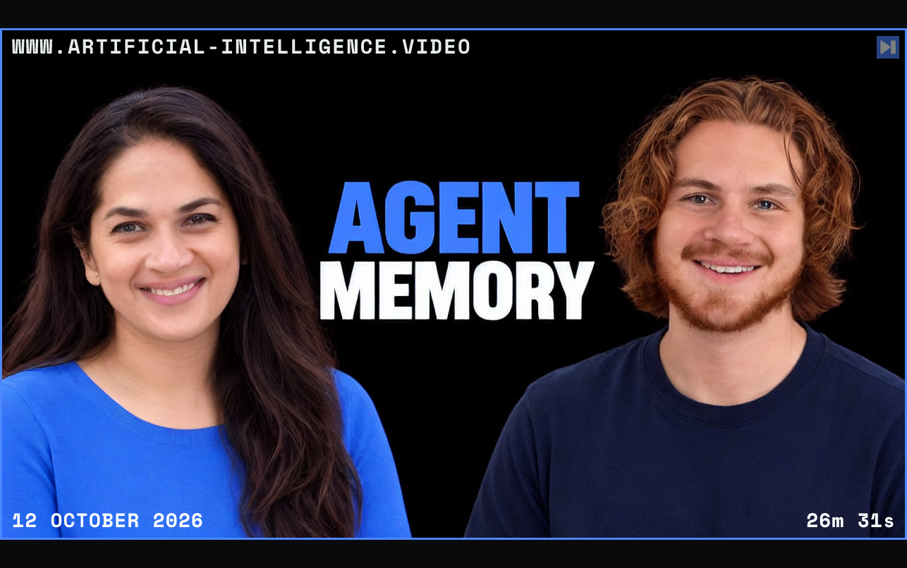 Priyanka Phatak on the left and Gabriel Cemaj on the right, neither wearing glasses, surround the blue-and-white AGENT MEMORY headline against black. Framed in blue with WWW.ARTIFICIAL-INTELLIGENCE.VIDEO, 12 October 2026 and duration 26m 31s.