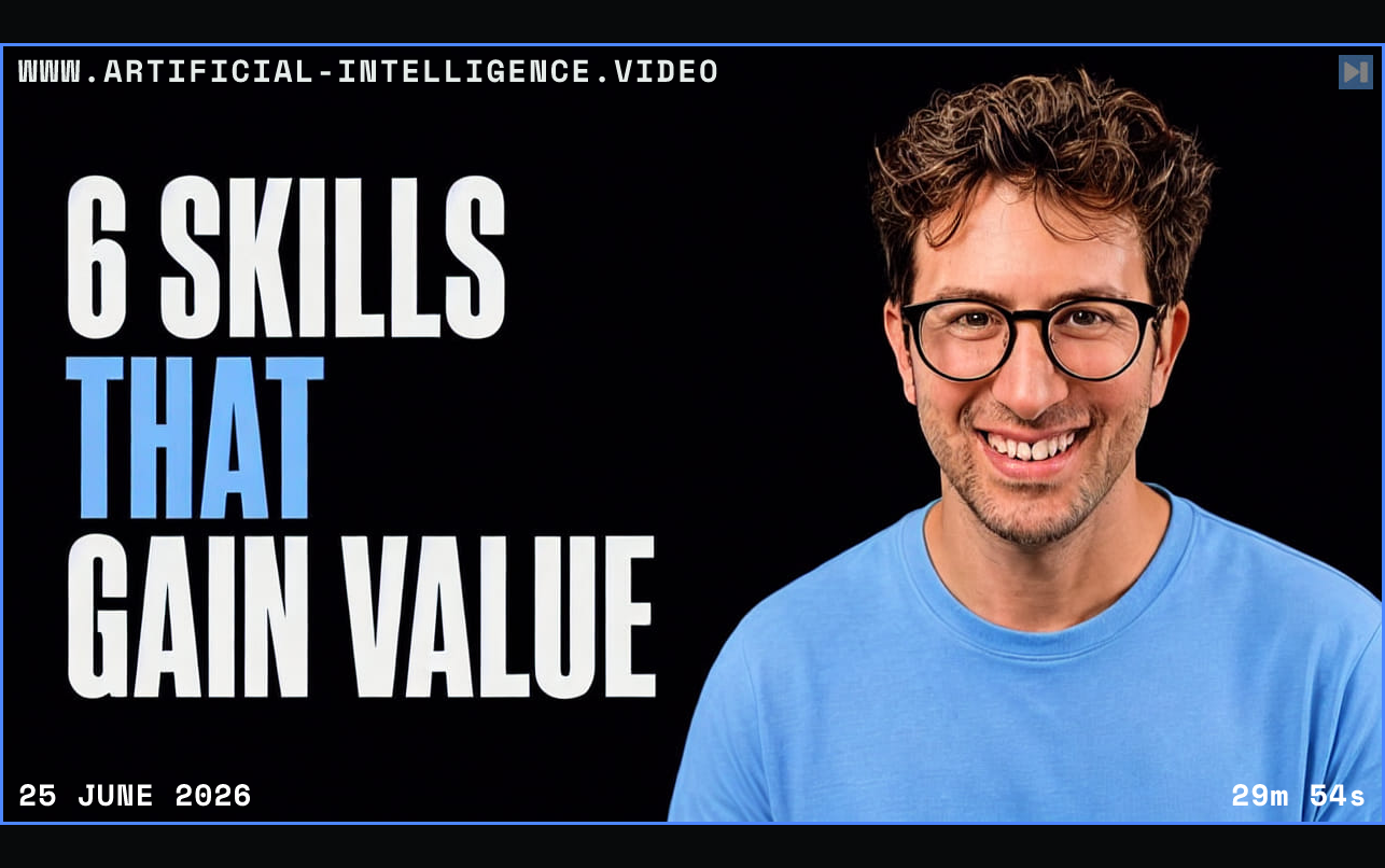 Greg Isenberg beside the words 6 Skills That Gain Value Framed in blue with WWW.ARTIFICIAL-INTELLIGENCE.VIDEO, 25 June 2026 and duration 29m 54s.