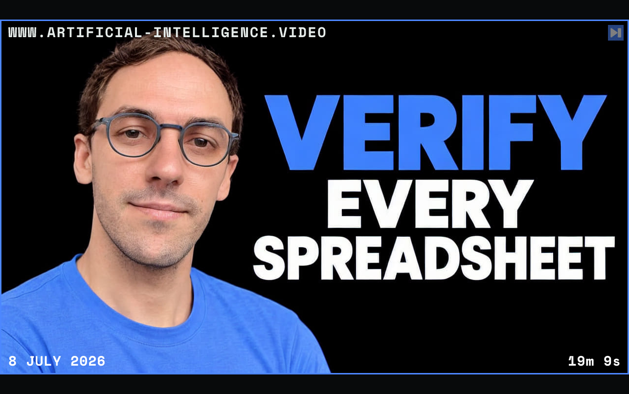 Nuno Campos in glasses and a blue top at left beside the blue and white headline "VERIFY EVERY SPREADSHEET" on black. Framed in blue with WWW.ARTIFICIAL-INTELLIGENCE.VIDEO, 8 July 2026 and duration 19m 9s.