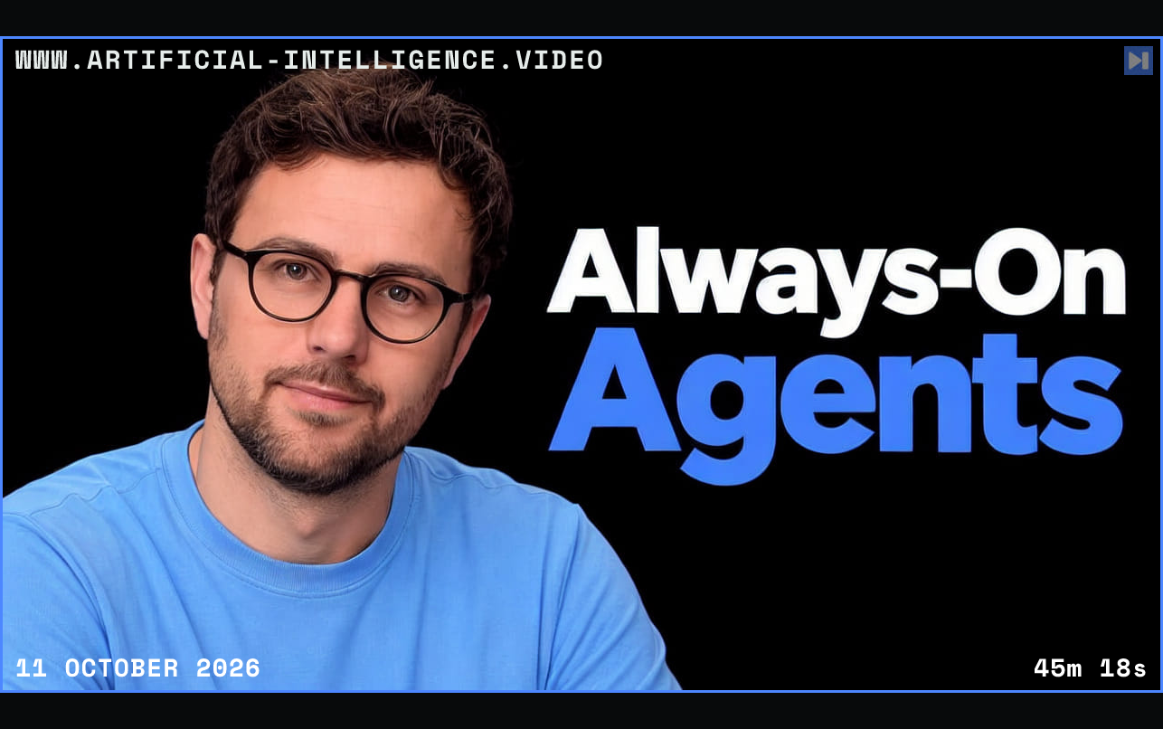 Lee Robinson against a black background beside the blue and white headline "Always-On Agents". Framed in blue with WWW.ARTIFICIAL-INTELLIGENCE.VIDEO, 11 October 2026 and duration 45m 18s.