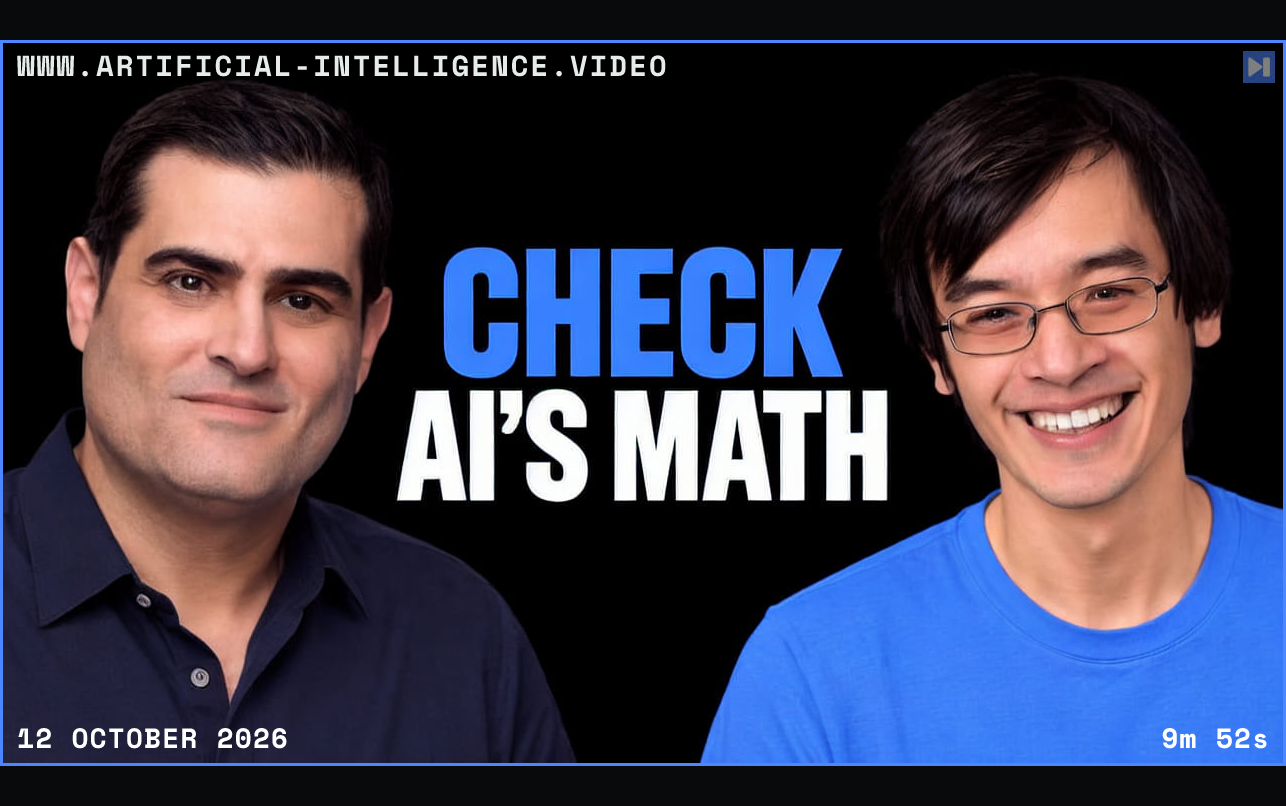 Brian Keating on the left and Terence Tao on the right, with blue and white text reading “Check AI’s math” on black. Framed in blue with WWW.ARTIFICIAL-INTELLIGENCE.VIDEO, 12 October 2026 and duration 9m 52s.