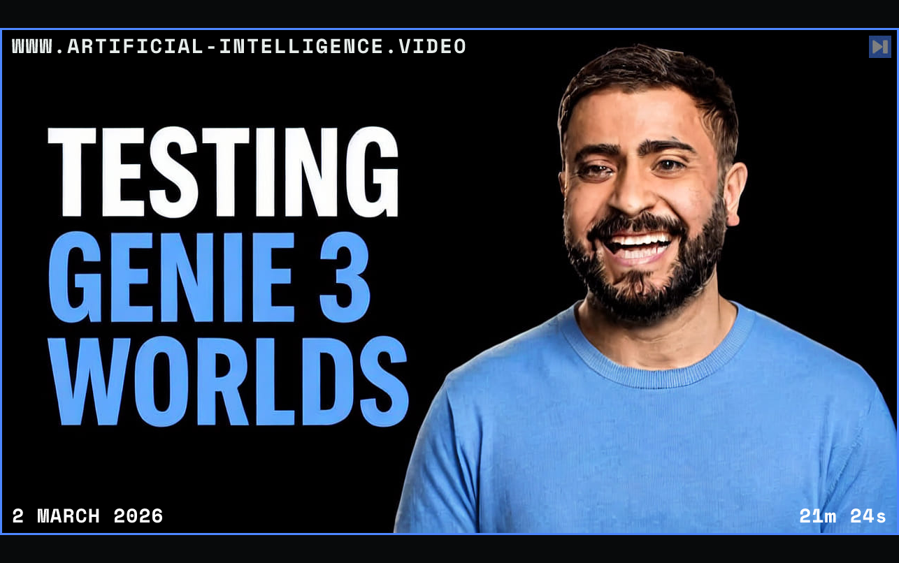 Bilawal Sidhu smiling in a blue shirt beside TESTING in white and GENIE 3 WORLDS in blue on a black background. Framed in blue with WWW.ARTIFICIAL-INTELLIGENCE.VIDEO, 2 March 2026 and duration 21m 24s.