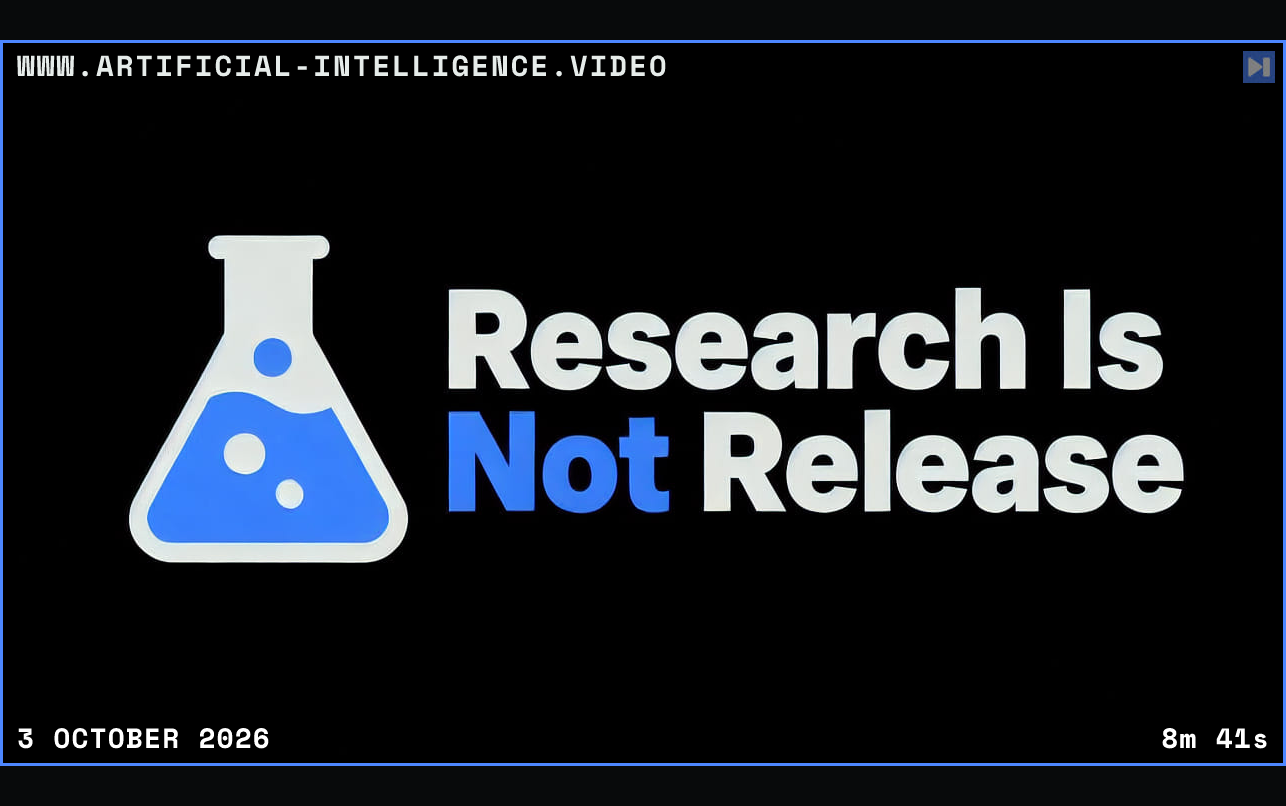 A simple flat research-path illustration beside the headline Research Is Not Release on black. Framed in blue with WWW.ARTIFICIAL-INTELLIGENCE.VIDEO, 3 October 2026 and duration 8m 41s.