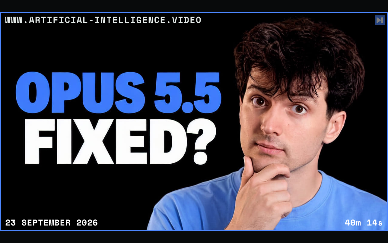Theo Browne touching his chin beside the blue-and-white headline “OPUS 5.5 FIXED?” on black. Framed in blue with WWW.ARTIFICIAL-INTELLIGENCE.VIDEO, 23 September 2026 and duration 40m 14s.