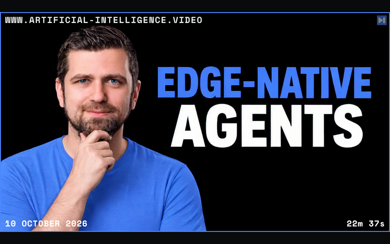 Thorsten Hans beside the blue and white headline EDGE-NATIVE AGENTS on a black background. Framed in blue with WWW.ARTIFICIAL-INTELLIGENCE.VIDEO, 10 October 2026 and duration 22m 37s.