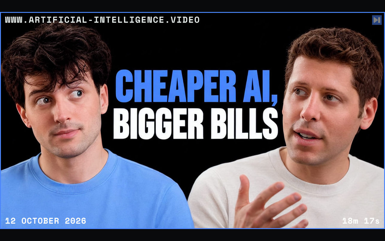 Theo Browne on the left and Sam Altman on the right beside the blue and white headline CHEAPER AI, BIGGER BILLS against black. Framed in blue with WWW.ARTIFICIAL-INTELLIGENCE.VIDEO, 12 October 2026 and duration 18m 17s.