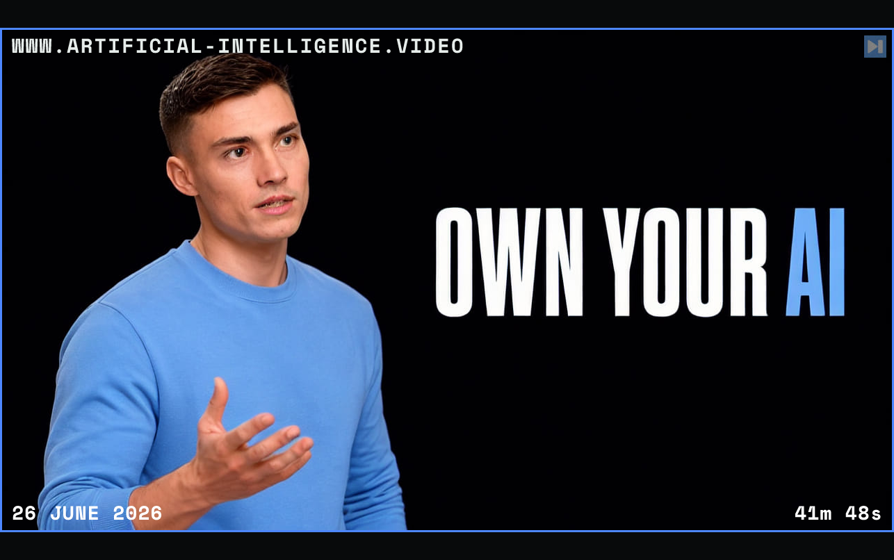 David Ondrej gesturing beside the words Own Your AI Framed in blue with WWW.ARTIFICIAL-INTELLIGENCE.VIDEO, 26 June 2026 and duration 41m 48s.