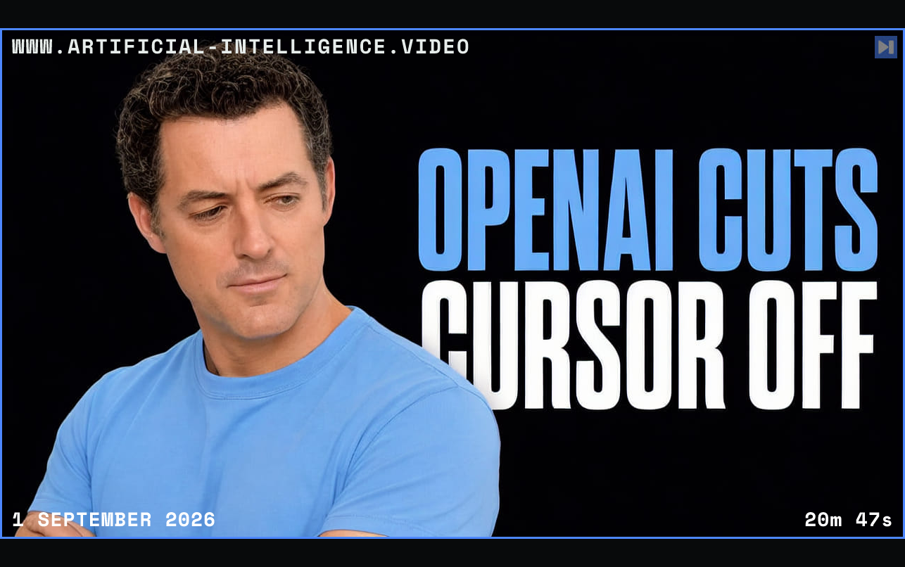 Matthew Berman looking concerned beside the words OpenAI Cuts Cursor Off Framed in blue with WWW.ARTIFICIAL-INTELLIGENCE.VIDEO, 1 September 2026 and duration 20m 47s.