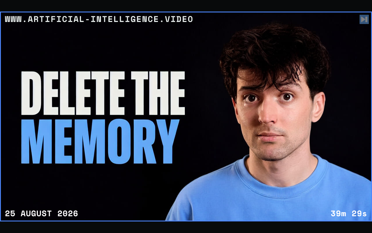 Theo Browne beside the words Delete the Memory Framed in blue with WWW.ARTIFICIAL-INTELLIGENCE.VIDEO, 25 August 2026 and duration 39m 29s.